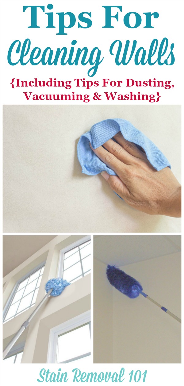 Tips For Cleaning Walls Including General Cleaning & Removing Specific
