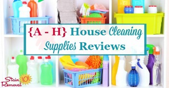 {A - H} House Cleaning Supplies Reviews