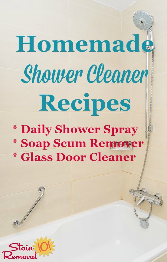 Homemade shower cleaner recipes for everyday use and for heavy duty use when you've got lots of hard water build or soap scum buildup {on Stain Removal 101}