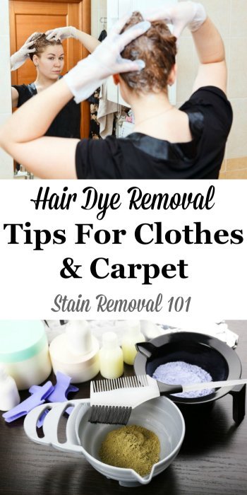 Hair dye removal tips and home remedies for clothes, carpet and other fibers {on Stain Removal 101} #HairDyeRemoval #HairDyeStainRemoval #HairDyeStains
