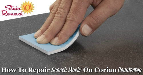 How to repair scorch marks on Corian countertop {on Stain Removal 101}