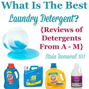 Reviews of laundry detergents from A - M