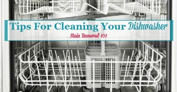 Tips for cleaning your dishwasher