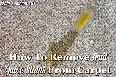 REMOVE JUICE STAIN FROM CARPET