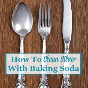 how to clean silver with baking soda