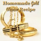 homemade gold cleaner recipe