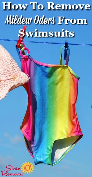 How to remove mildew odors from swimsuits that have accidentally been left wet too long and gone funky {on Stain Removal 101} #WashingSwimsuits #LaundryTips #MildewOdorRemoval