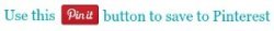 use this Pin it button to save to Pinterest use this Pin it button to save to Pinterest