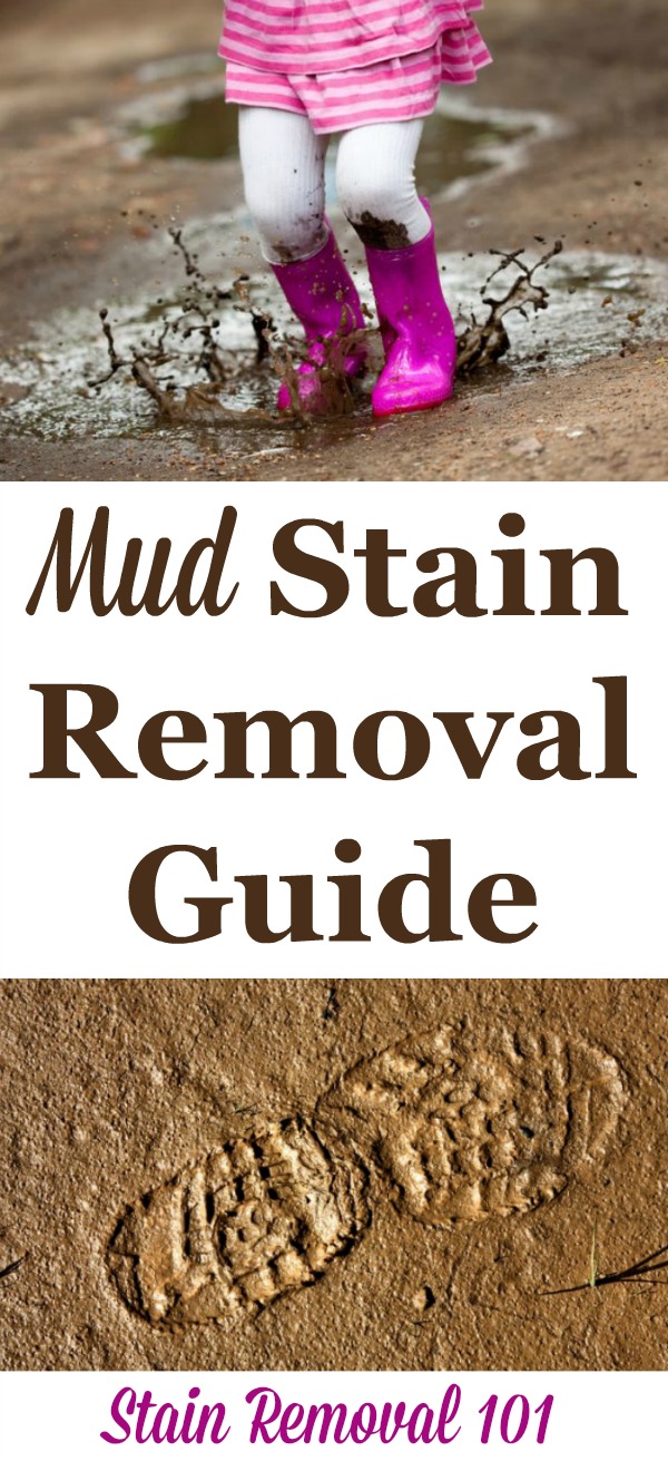 Step by step instructions for how to remove mud stains from clothing, upholstery and carpet {on Stain Removal 101} #MudStainRemoval #MudStains #StainRemovalGuide