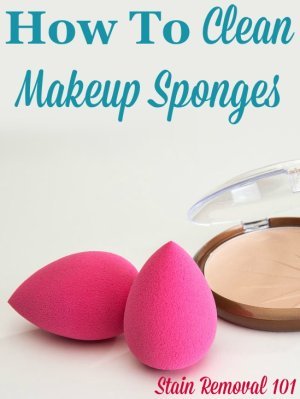 Step by step instructions for how to clean makeup sponges, blenders and other applicators, so that your makeup goes on smoothly and hygienically #CleanMakeupSponges #CleaningMakeupSponges #CleanMakeupBlenders