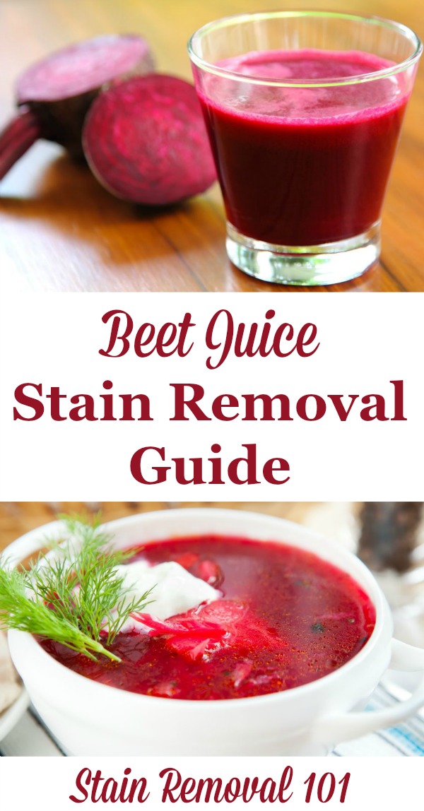 Step by step instructions for how to remove beet juice stains from clothing, upholstery and carpet {on Stain Removal 101}