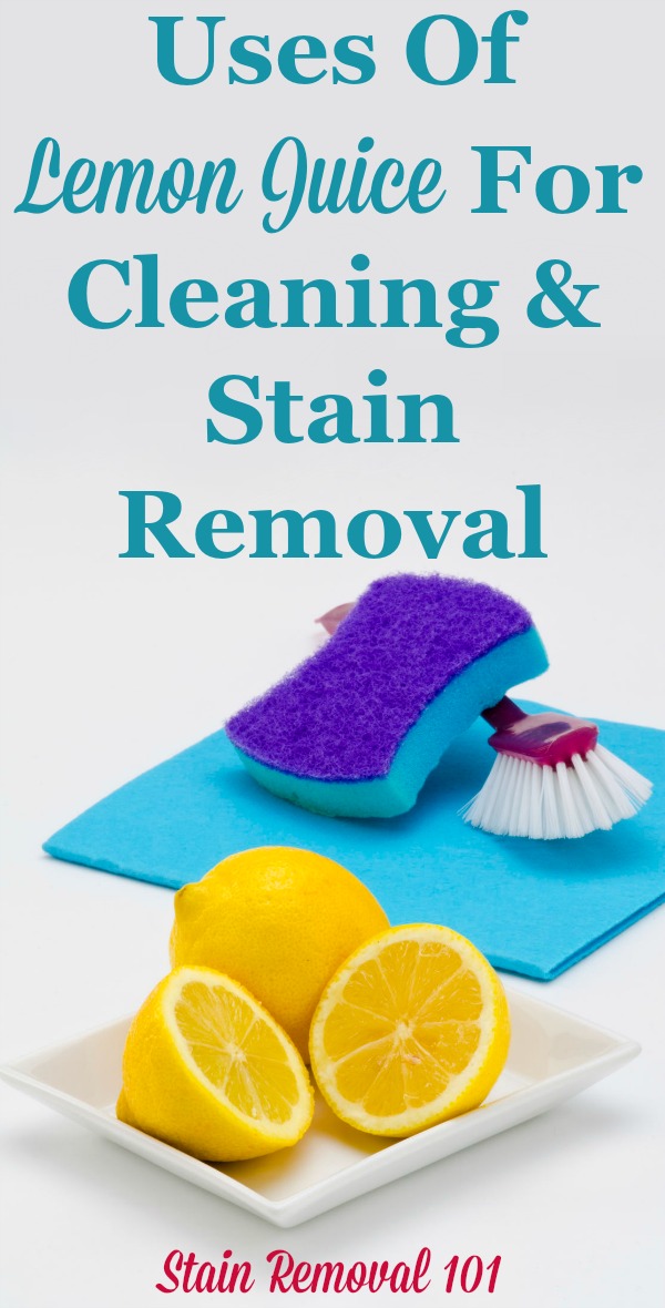 Uses of lemon juice around your home for cleaning and stain removal {on Stain Removal 101}