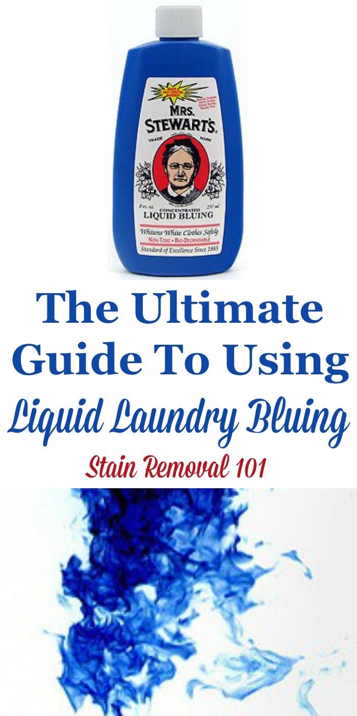 The ultimate guide to using liquid laundry bluing in your laundry, including how it works to make whites look whiter and what to do if you accidentally cause a stain with it {on Stain Removal 101} #LaundryBluing #LaundryTips #LaundryProducts