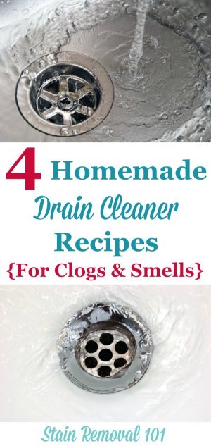 4 homemade drain cleaner recipes you can use, some for clogs and some for smells and odors {on Stain Removal 101} #HomemadeCleaners #KitchenCleaning #DrainCleaner