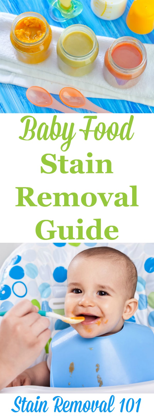 How to remove baby food stains from clothes, upholstery and carpet, with both general instructions and links to guides for specific types of food {on Stain Removal 101}