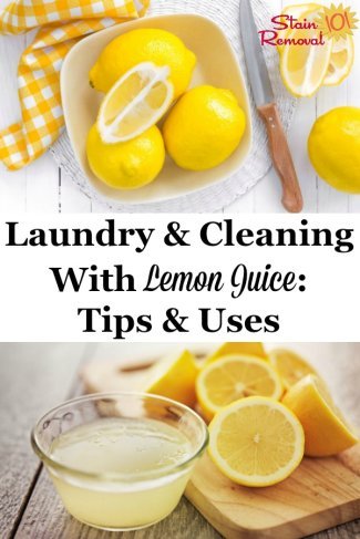 Here is a round up of tips, uses and recipes for laundry and cleaning with lemon juice around your home, so you can use this natural and frugal ingredient for more than just food {on Stain Removal 101} #LemonJuiceUses #UsesOfLemons #NaturalCleaners