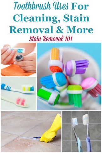 Everyone's got a toothbrush around somewhere, and here's a list of toothbrush uses you can employ them for around your home, for all types of cleaning tasks as well as other household tasks {on Stain Removal 101} #ToothbrushUses #Toothbrush #CleaningTips