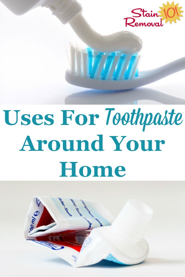 Here are a lot of tips and uses for toothpaste around your home, for cleaning, stain removal and more. It's useful for cleaning a lot more than your teeth {on Stain Removal 101} #UsesForToothpaste #ToothpasteUses #CleaningTips
