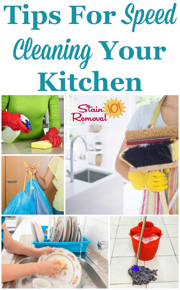 Here are tips for speed cleaning your kitchen, so that it looks great for you, your family, and guests, without taking up too much of your time and energy {on Stain Removal 101} #SpeedCleaning #KitchenCleaning #CleaningTips
