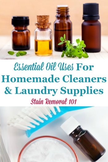 Here is a round up of essential oil uses for cleaning, laundry and stain removal in your home, and how to incorporate these oils into homemade cleaners for scent and also their cleaning properties {on Stain Removal 101} Here is a round up of essential oil uses for cleaning, laundry and stain removal in your home, and how to incorporate these oils into homemade cleaners for scent and also their cleaning properties {on Stain Removal 101}