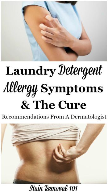 Laundry detergente sintomas de alergia e a cura. Recomendações de um dermatologista {on Stain Removal 101}