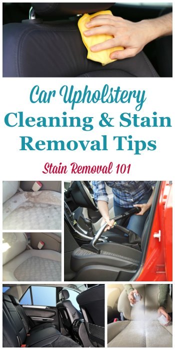 Here is a round up of car upholstery cleaning tips and stain removal hints, to keep your auto interior clean on a regular basis and if a mess or spill occurs {on Stain Removal 101} #CleaningTips #UpholsteryCleaning #UpholsteryStains