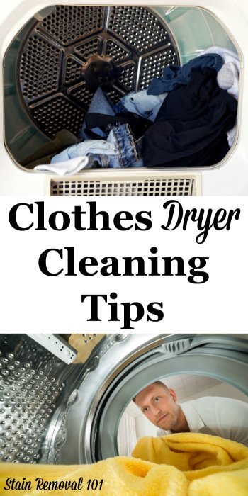 Here is a round up of dryer cleaning tips to keep your clothes dryer ready to dry your washed clothing, without fear of stains or dirt getting on the clothing, plus to keep this appliance working its best {courtesy of Stain Removal 101} #CleaningTips #LaundryTips #Cleaning