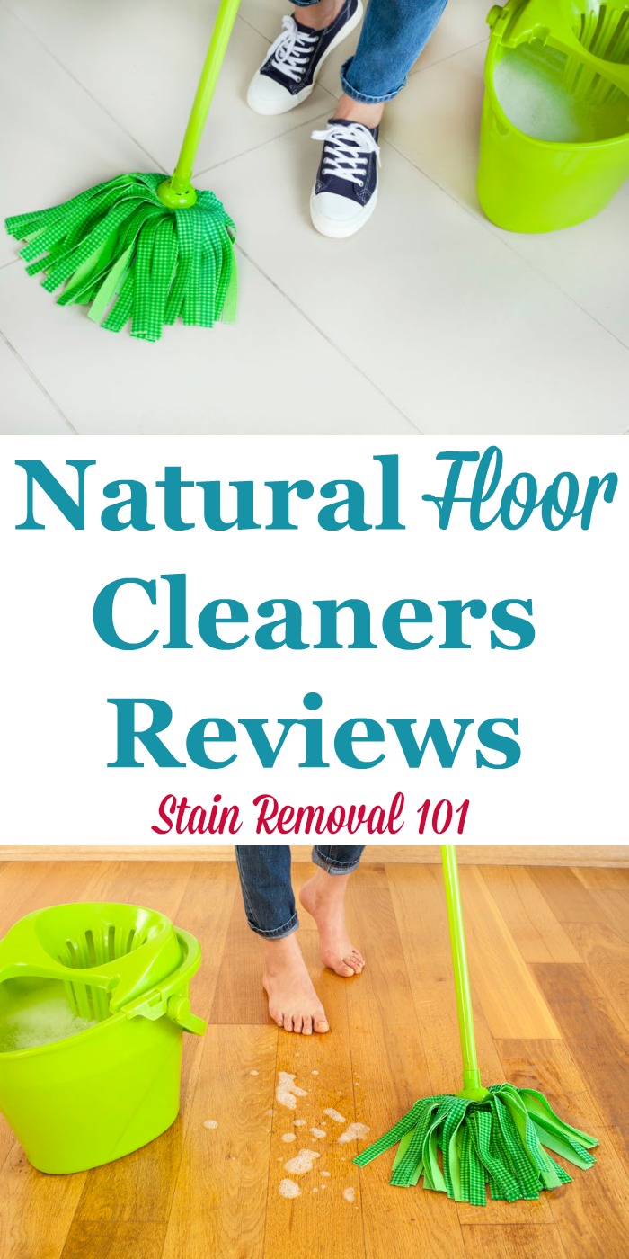 Here is a round up of natural floor cleaning supplies reviews to help you find eco-friendly products for the job, including for wood and general floor cleaners {on Stain Removal 101}