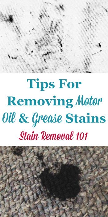 Here is a round up of tips for removing motor oil and grease stain spots from many surfaces including hard surfaces, fabrics, and hands. There are also reviews for various degreasers and stain removers {on Stain Removal 101} #StainRemoval #RemoveStains #RemovingStains