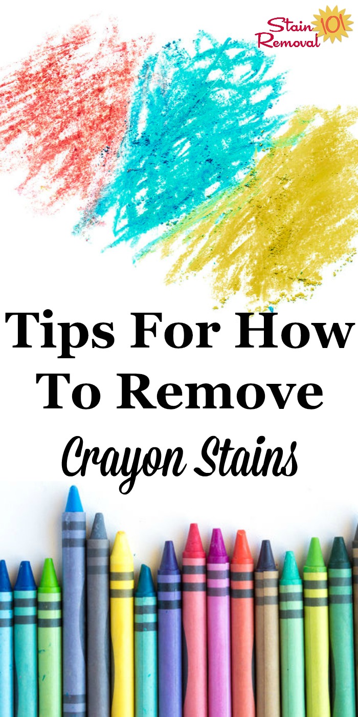 Here is a round up of tips for how to remove crayon stain or marks from clothes, upholstery, carpet, walls, wood, furniture, washing machine, dryer, and more, so when your kids make a mess you can clean it up {on Stain Removal 101} #StainRemoval #CleaningTips #Cleaning
