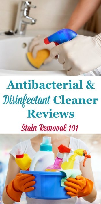 Here is a round up of antibacterial and disinfectant cleaners reviews for your home to find out which products work best and which should stay on the store shelf {on Stain Removal 101}