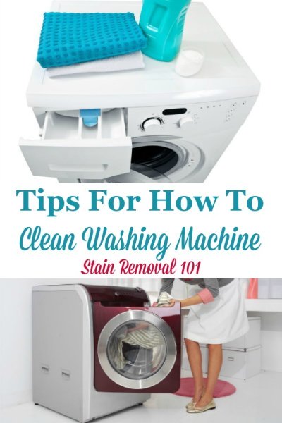 Here is a round up of tips for how to clean washing machine grime and odor away from both top and front loading machines, including reviews of various products used for this task {on Stain Removal 101} #CleanWashingMachine #CleaningWashingMachine #WashingMachineCleaner