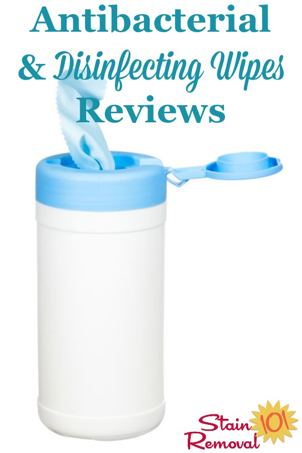 Here is a round up of antibacterial and disinfecting wipes reviews for cleaning your kitchen, bathroom and rest of your home, for convenience and also to sanitize surfaces {on Stain Removal 101} #DisinfectingWipes #CleaningWipes #CleaningProducts