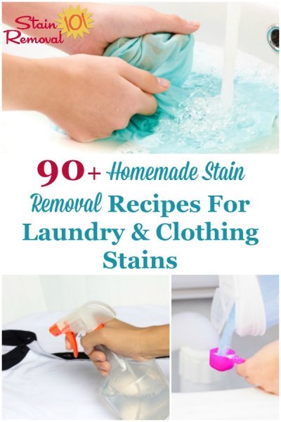 Here is a round up of over 90 homemade stain removal recipes for your clothes and laundry, organized by what stain it removes, from A through Z {on Stain Removal 101} #HomemadeStainRemoval #HomemadeStainRemover #StainRemovalRecipes