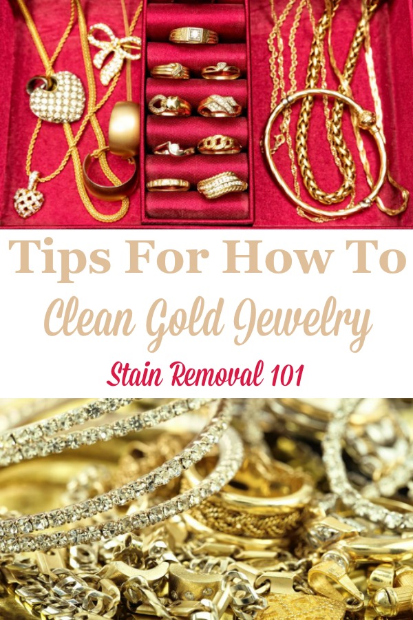 Here is a round up of tips for how to clean gold jewelry so it shines, including homemade recipes as well as cleaning product reviews {on Stain Removal 101} #CleanGoldJewelry #CleanGold #CleanJewelry