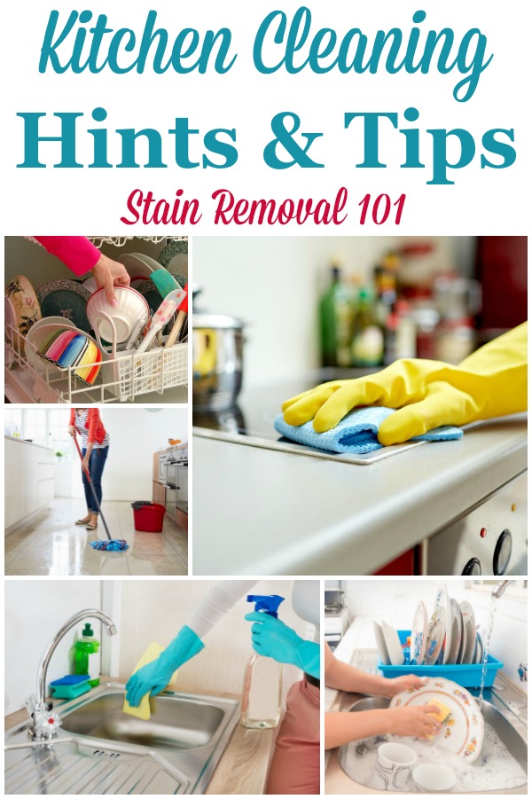 Here is a round up of over 30 kitchen cleaning hints and tips, for all types of items in your kitchen, to help you clean it faster and more easily {on Stain Removal 101} #KitchenCleaning #CleaningKitchen #KitchenCleaningTips