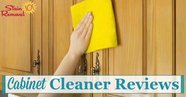 Here are quite a few cabinet cleaners reviews from readers who've tried both specialty products and general cleaners for their kitchen and other cabinets, to help you determine which products work best for this task {on Stain Removal 101}