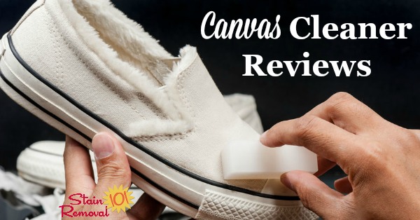 Here is a round up of canvas cleaners and canvas stain remover reviews to find out which ones work best, and which should stay on the store shelf {on Stain Removal 101}