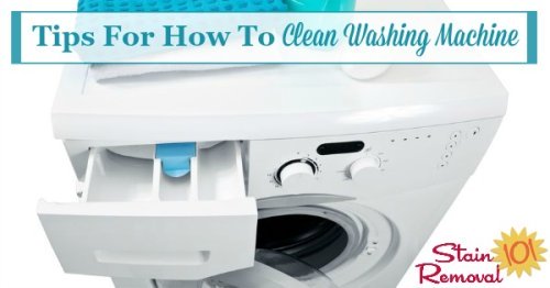 Here is a round up of tips for how to clean washing machine grime and odor away from both top and front loading machines, including reviews of various products used for this task {on Stain Removal 101}