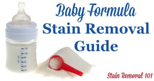 Step by step instructions for removing baby formula stains from clothes, upholstery and carpet, plus lots of reviews of laundry supplies to find out which ones work best to remove these spots {on Stain Removal 101}