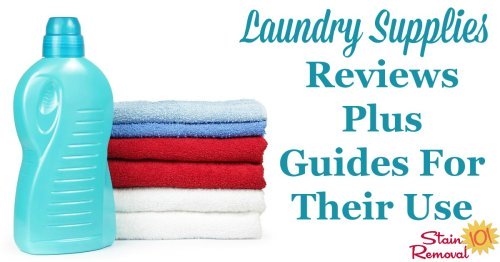 Get information and facts about the typical laundry supplies you should stock in your laundry room, along with reviews of major brands. This includes detergents, softeners, stain removers, bleaches, ironing supplies and more {on Stain Removal 101}
