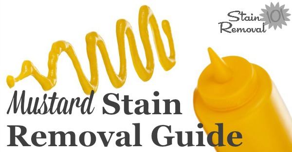 Mustard stain removal guide for clothing, upholstery and carpet {on Stain Removal 101}