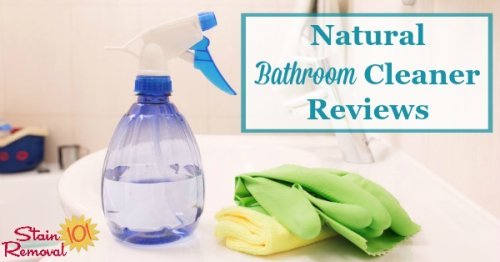 Here is a round up of natural bathroom cleaner reviews to help you keep this room clean in an eco-friendly way. Find out which ones work best, or share your own opinions {on Stain Removal 101}