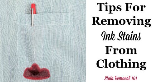 Here is a round up of tips for removing ink stains from clothing, including home remedies, and reviews of various products for ink removal {on Stain Removal 101} #StainRemoval #InkStains #ClothingStains