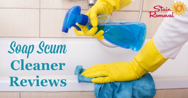 Here is a round up of soap scum cleaner and remover reviews, including general cleaners, bathroom cleaners and other specialty products, to find out which work best and which should stay on the store shelf {on Stain Removal 101}