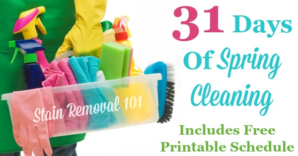 Here's the spring cleaning schedule to deep clean your whole house in 31 days. It includes a free printable checklist {courtesy of Stain Removal 101}