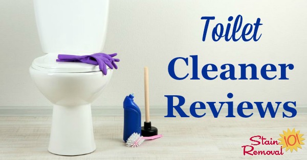 Here are over 40 toilet cleaner reviews, including many types and brands of products used for cleaning your toilet bowl and outside of it {on Stain Removal 101}