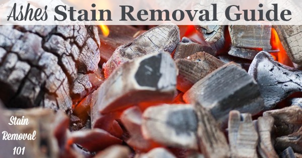 Step by step instructions for ashes stain removal from clothing, upholstery and carpet {on Stain Removal 101}