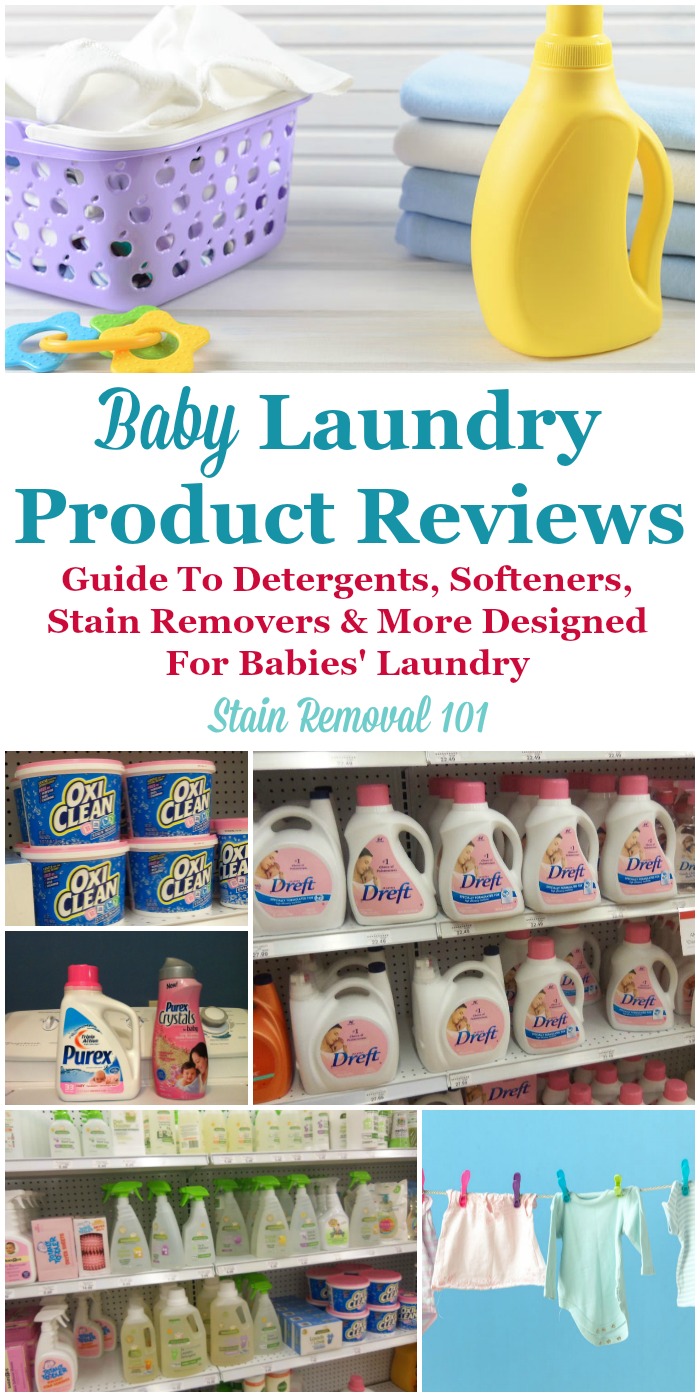 Here's a list of the available baby laundry detergent, fabric softeners and dryer sheets, and baby stain removers, along with information about each one and reviews where available {on Stain Removal 101}