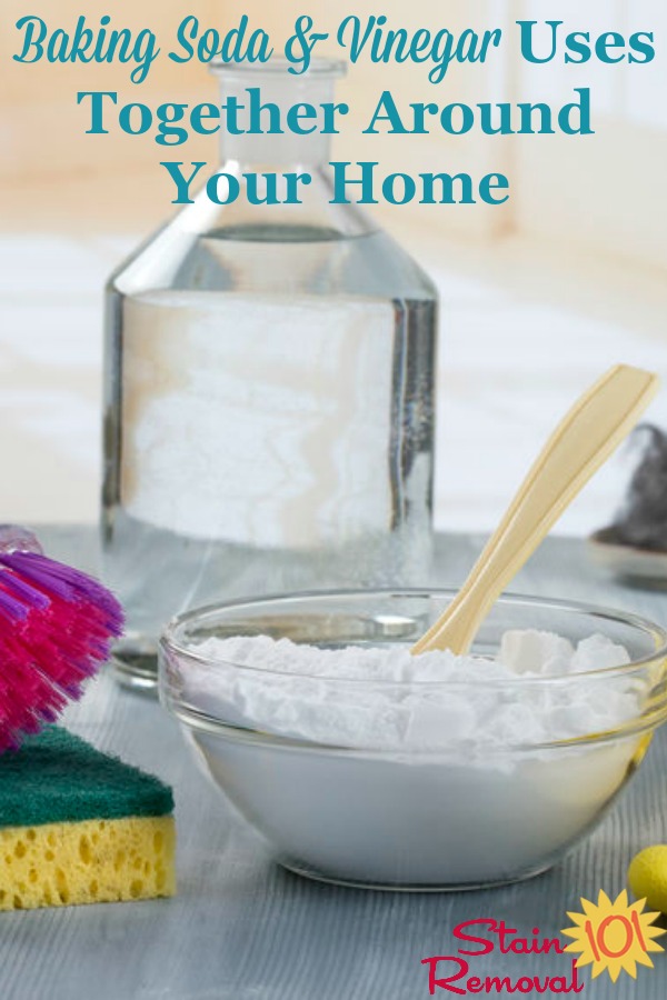 Here is a round up of tips for baking soda and vinegar uses, together, around your home for cleaning, laundry and stain removal {on Stain Removal 101} #BakingSodaAndVinegar #VinegarAndBakingSoda #HomemadeCleaners